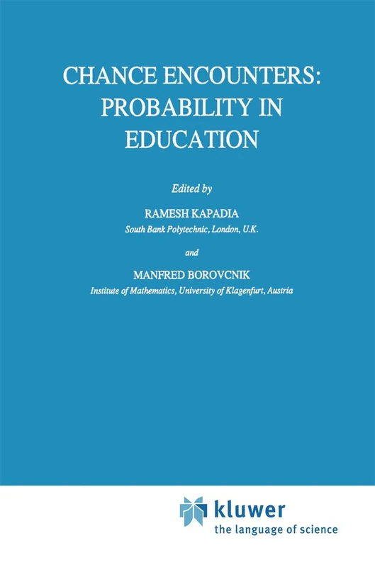 Chance Encounters: Probability in Education: 12 (Mathematics Education Library, 12)