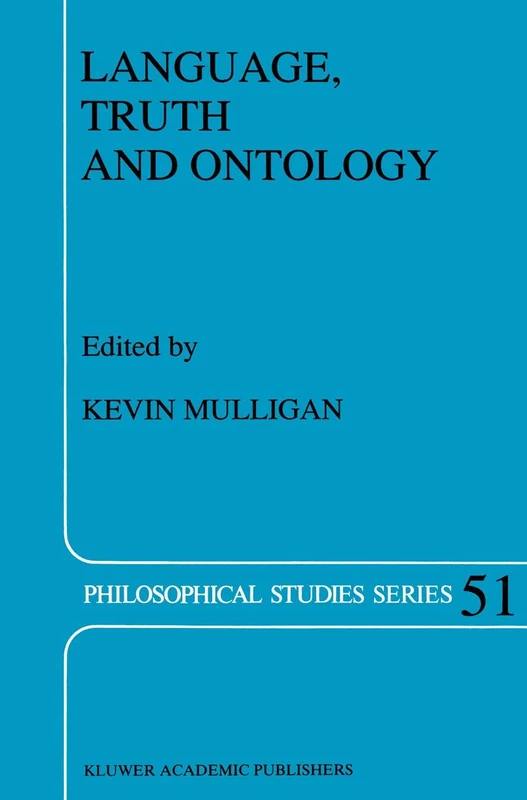 Springer - Language, Truth and Ontology: 51 (Philosophical Studies)