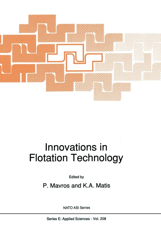Innovations in Flotation Technology: 208 (NATO Science Series E:, 208)