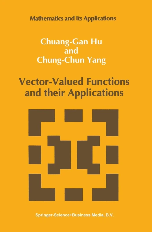 Vector-Valued Functions and their Applications: 3 (Mathematics and its Applications, 3)