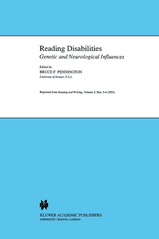 Springer Reading Disabilities: Genetic and Neurological Influences