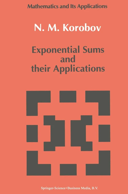 Exponential Sums and their Applications: 80 (Mathematics and its Applications, 80)