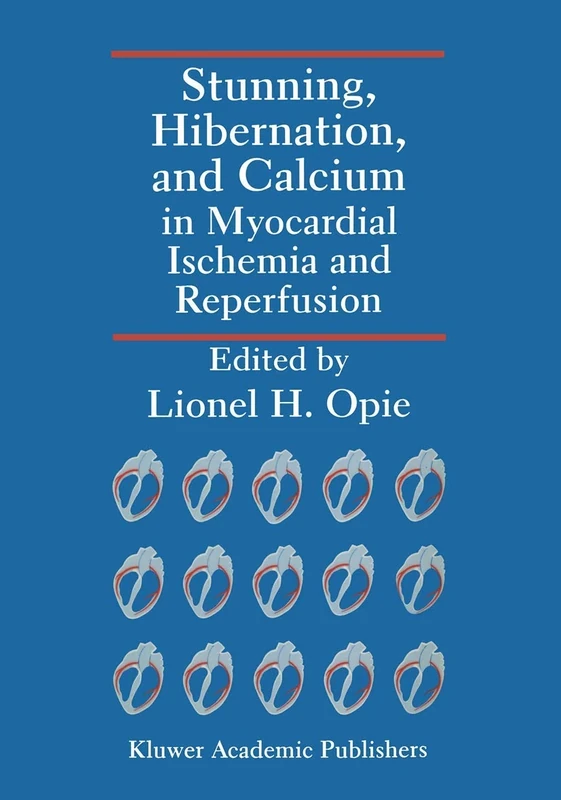 Stunning, Hibernation, and Calcium in Myocardial Ischemia and Reperfusion - Image 1