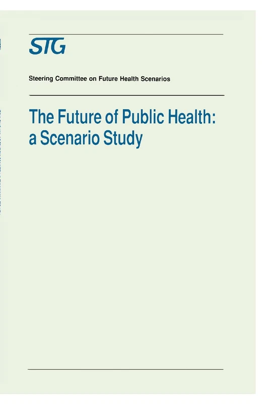 Springer - The Future of Public Health: A Scenario Study