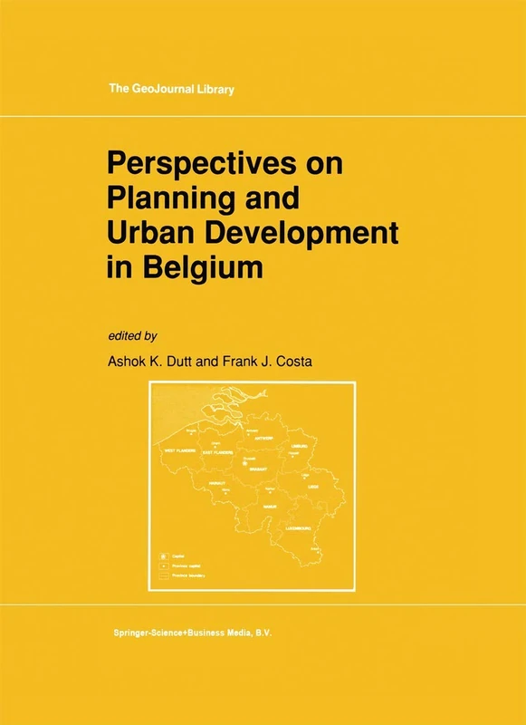 Perspectives on Planning and Urban Development in Belgium: 22 (GeoJournal Library, 22)
