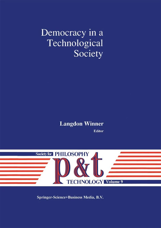 Springer - Democracy in a Technological Society, Vol 9