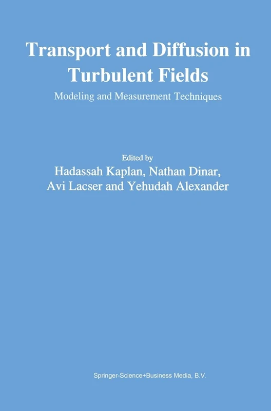 Transport and Diffusion in Turbulent Fields: Modelling and Measurements Techniques - Image 1
