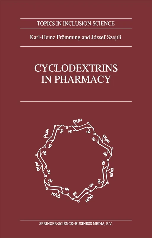 Cyclodextrins in Pharmacy: 5 (Topics in Inclusion Science, 5)