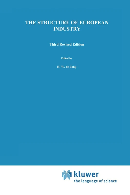 The Structure of European Industry: 18 (Studies in Industrial Organization, 18)