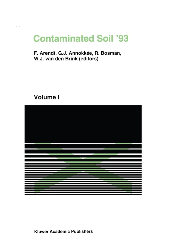 Contaminated Soil 1993 [2 Vol set] Fourth International FFK/TNO Conference