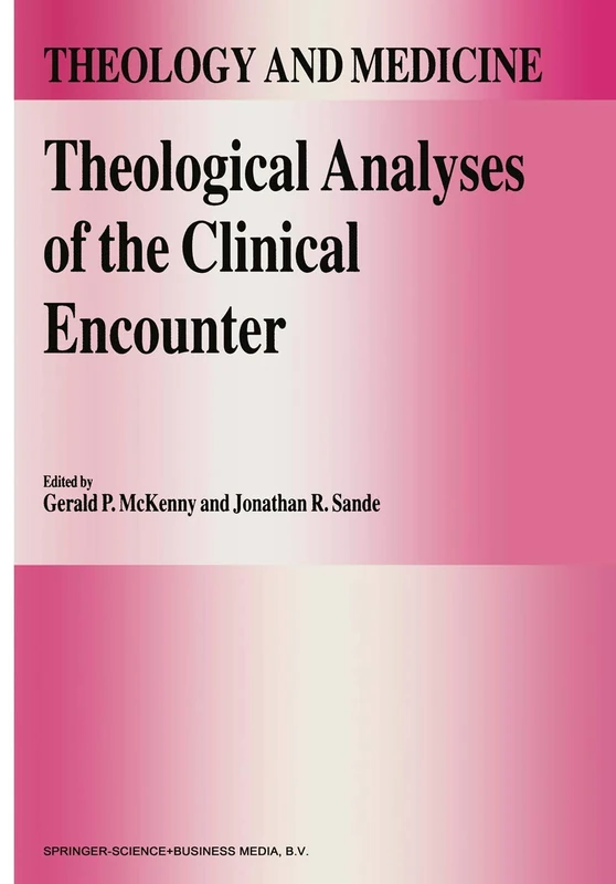 Springer Theological Analyses of the Clinical Encounter 3