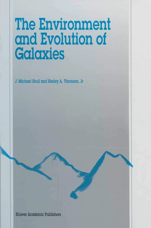 The Environment and Evolution of Galaxies: 188 (Astrophysics and Space Science Library, 188)