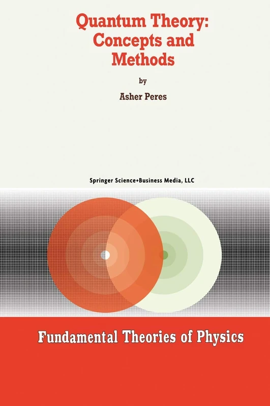 Quantum Theory: Concepts and Methods: 57 (Fundamental Theories of Physics, 57)