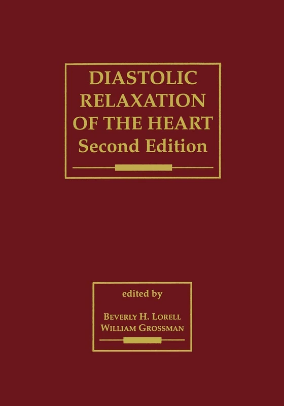 Springer - Diastolic Relaxation of the Heart, 2nd Edition