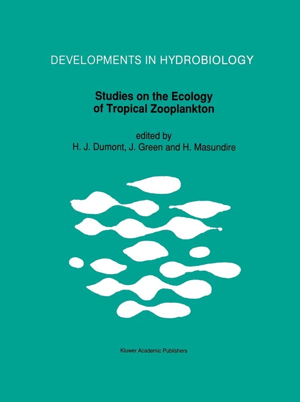 Studies on the Ecology of Tropical Zooplankton: 92 (Developments in Hydrobiology, 92)