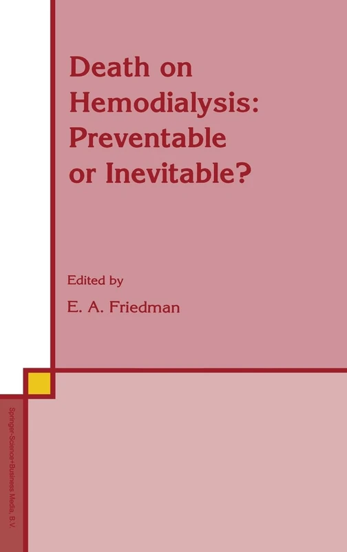 Death on Hemodialysis: Preventable or Inevitable?: v. 35 (Developments in Nephrology)