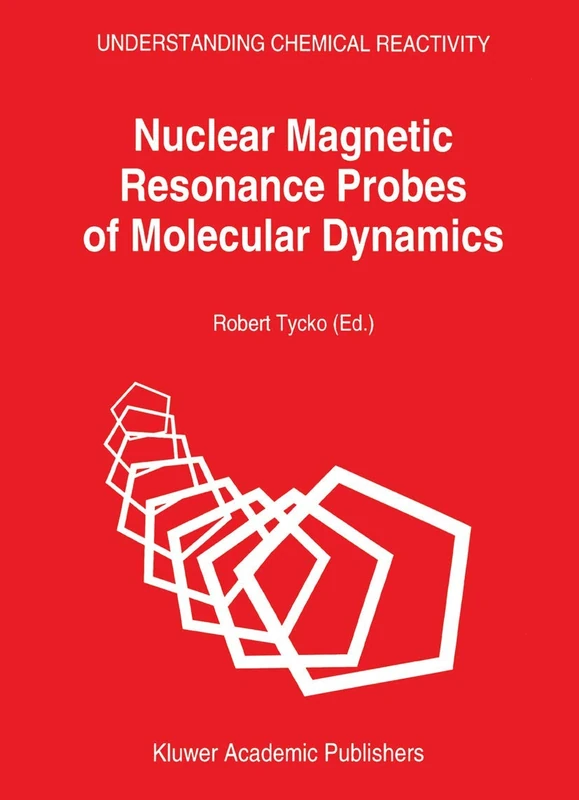 Springer Nuclear Magnetic Resonance Probes of Molecular Dynamics