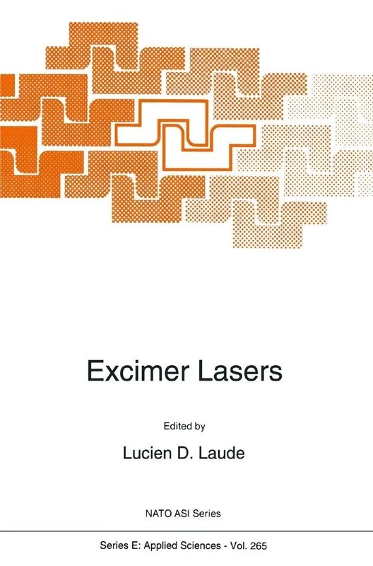 Excimer Lasers: 265 (NATO Science Series E:, 265)
