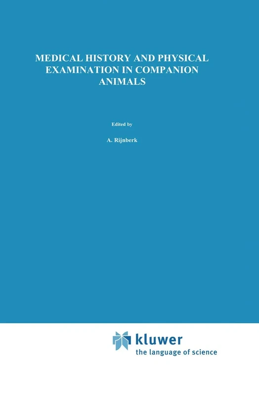 Medical History and Physical Examination in Companion Animals
