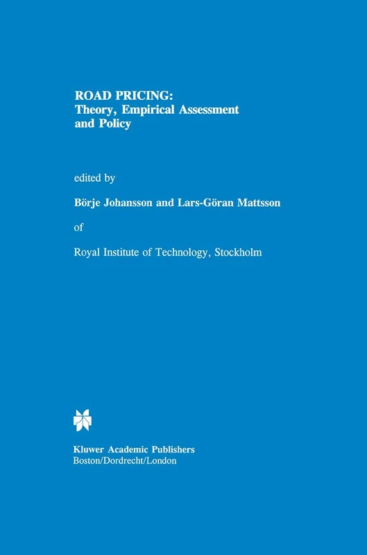 Springer Road Pricing: Theory, Empirical Assessment and Policy