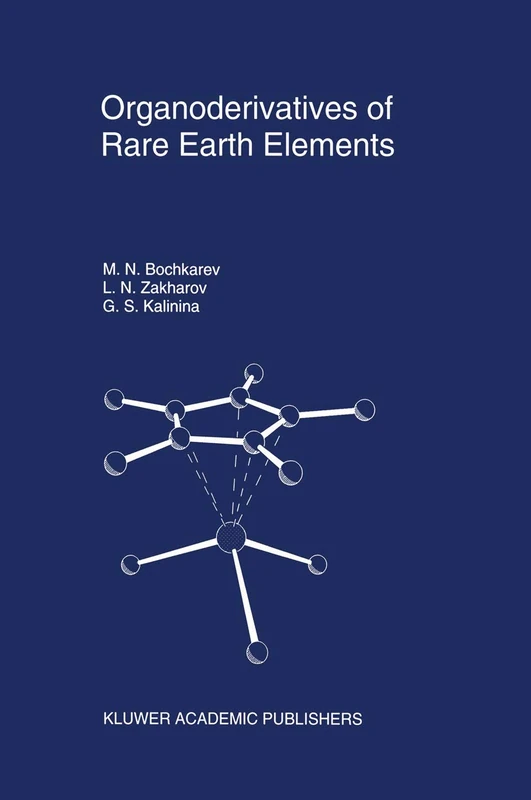 Organoderivatives of Rare Earth Elements: 3 (Topics in F-Element Chemistry, 3)