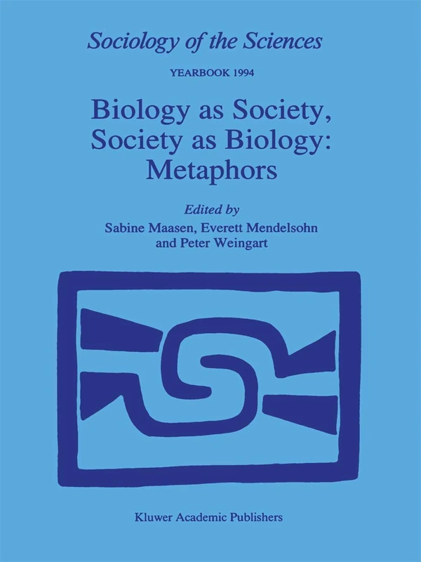 Springer Biology as Society, Society as Biology - Yearbook 18