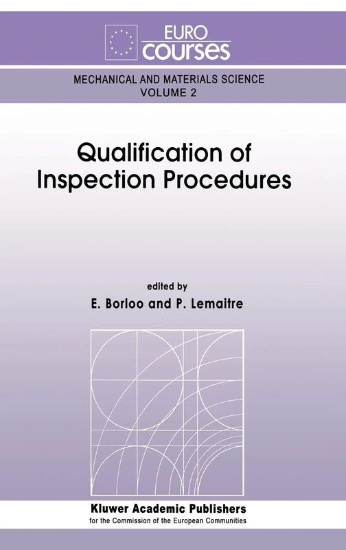 Qualification of Inspection Procedures: 2 (Eurocourses: Mechanical and Materials Science, 2)