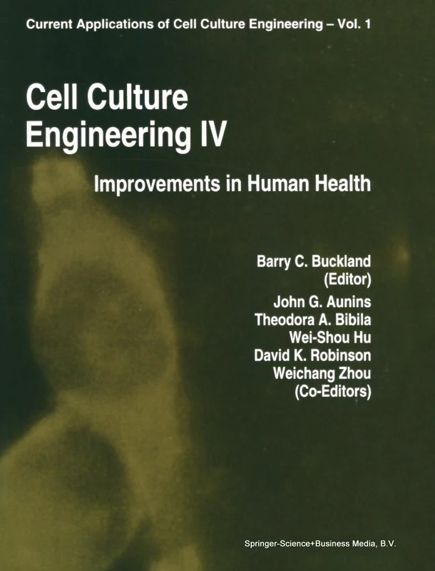Improvements of Human Health (v. 4) (Current Applications of Cell Culture Engineering)