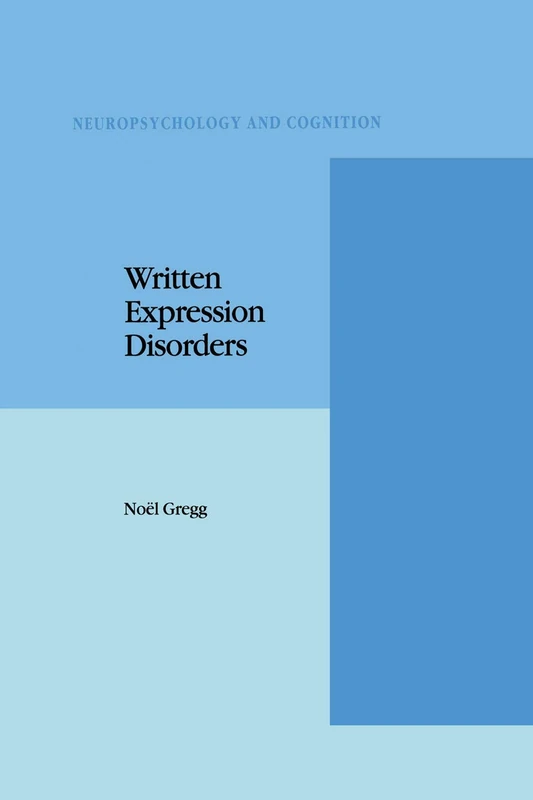Springer - Written Expression Disorders (Neuropsychology 10)