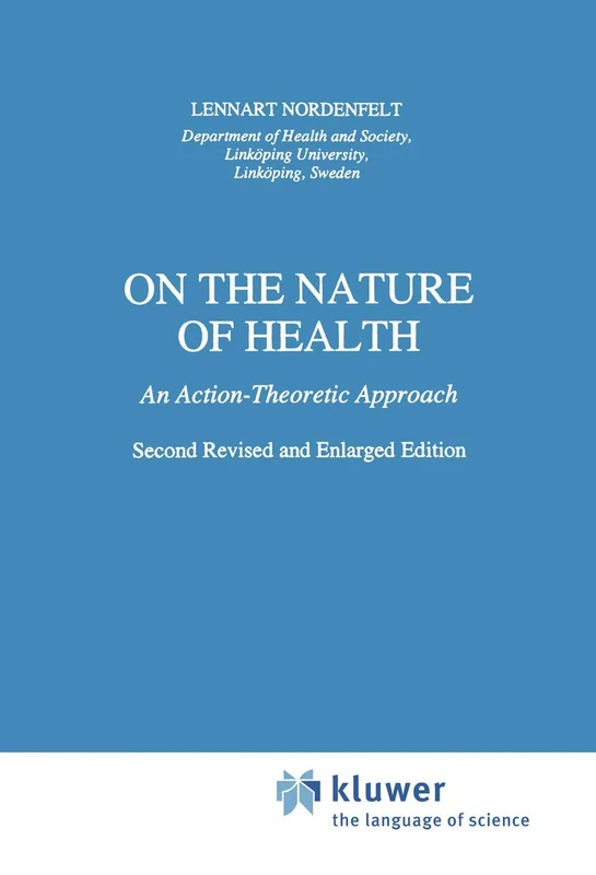 On the Nature of Health: An Action-Theoretic Approach: 26 (Philosophy and Medicine, 26) - Image 1