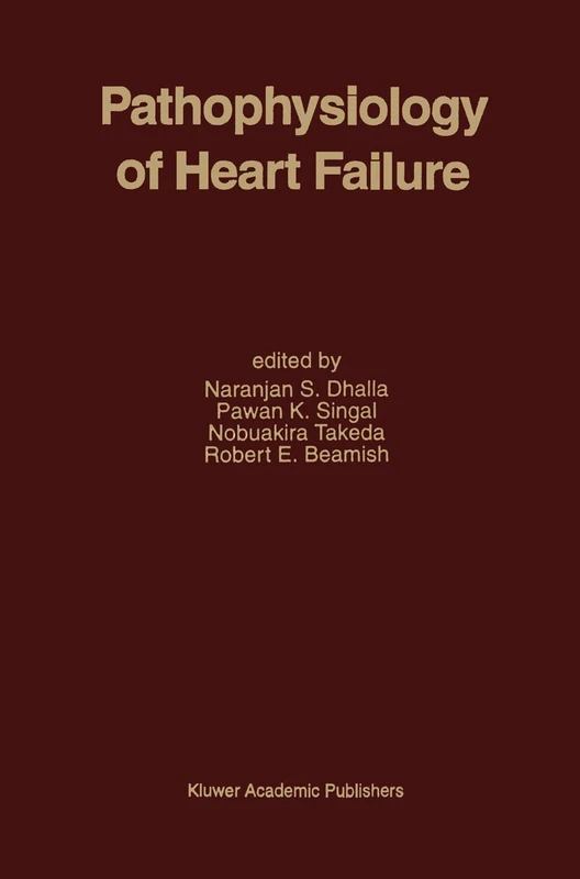 Pathophysiology of Heart Failure: 168 (Developments in Cardiovascular Medicine, 168)