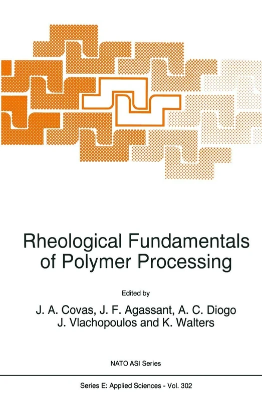 Rheological Fundamentals of Polymer Processing: Proceedings of the NATO Advanced Study Institute on Rheological Fundamentals of Polymer Processing ... 8, 1994: 302 (NATO Science Series E:, 302)