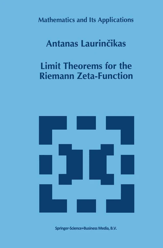 Limit Theorems for the Riemann Zeta-Function: 352 (Mathematics and Its Applications, 352)