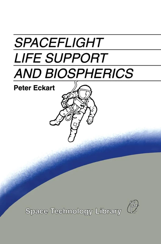 Springer Spaceflight Life Support and Biospherics - Book 5