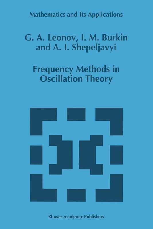 Frequency Methods in Oscillation Theory: 357 (Mathematics and Its Applications, 357)
