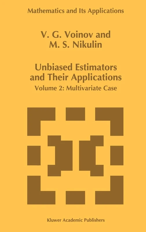 Springer Unbiased Estimators and their Applications Vol 2