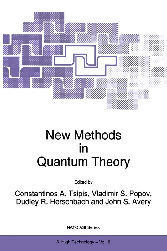 New Methods in Quantum Theory: 8 (NATO Science Partnership Subseries: 3, 8)