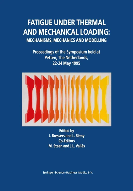 Springer Fatigue under Thermal and Mechanical Loading Book