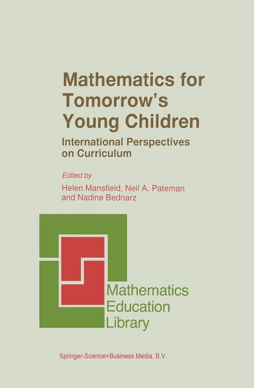 Mathematics for Tomorrow’s Young Children: 16 (Mathematics Education Library, 16)