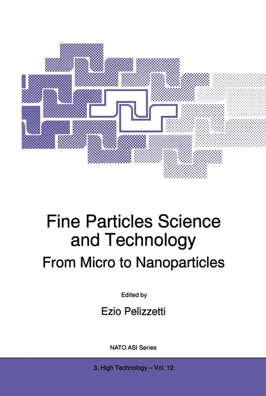 Fine Particles Science and Technology: From Micro to Nanoparticles: 12 (NATO Science Partnership Subseries: 3, 12)