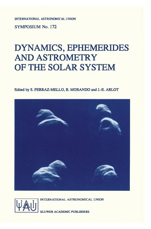 Springer IAU Symposium 172 - Solar System Dynamics Book