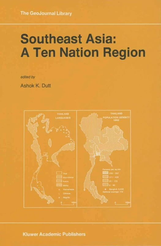 Southeast Asia: A Ten Nation Regior: 34 (GeoJournal Library, 34)