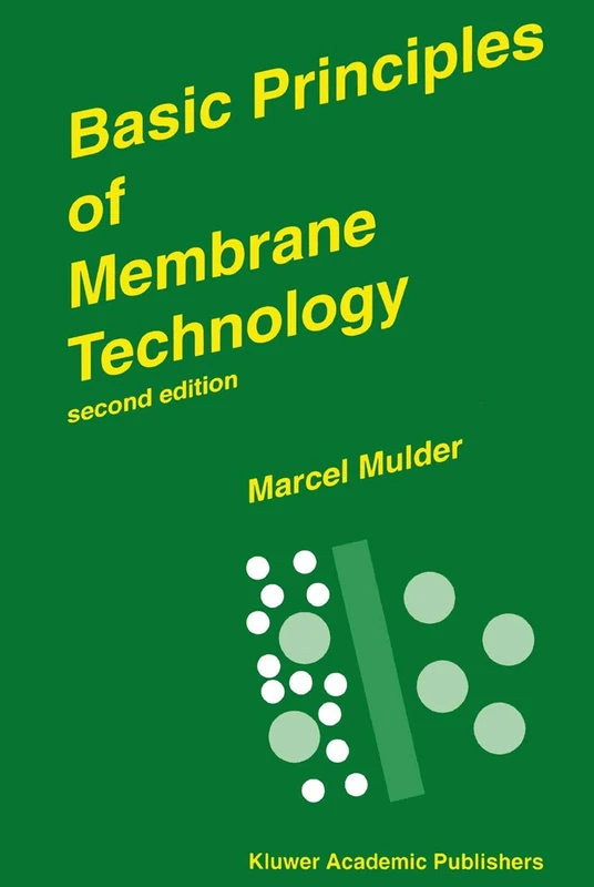 Springer - Basic Principles of Membrane Technology Book