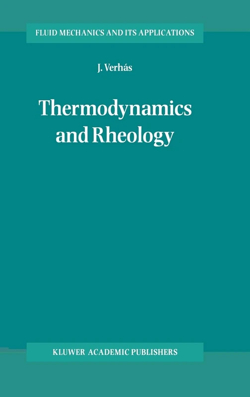 Springer Thermodynamics and Rheology - Fluid Mechanics Book