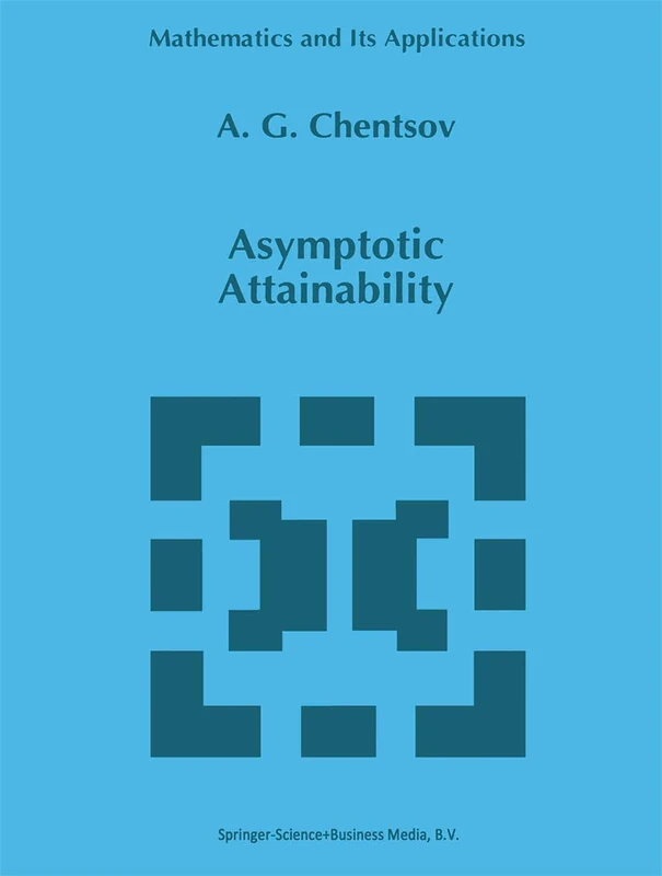 Asymptotic Attainability: 383 (Mathematics and Its Applications, 383)