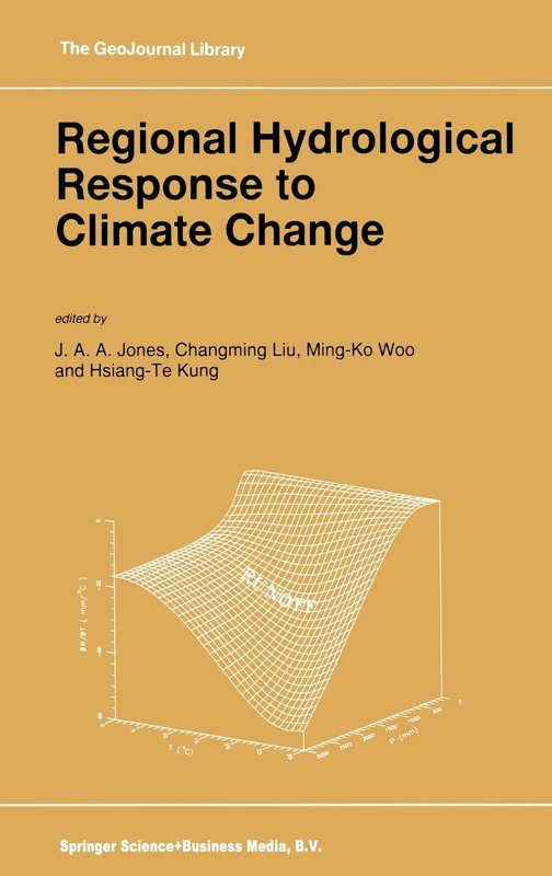Regional Hydrological Response to Climate Change: v. 38 (Geojournal Library)