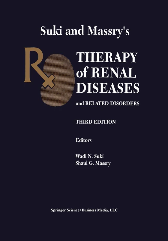 Suki and Massry’s Therapy of Renal Diseases and Related Disorders - Image 1