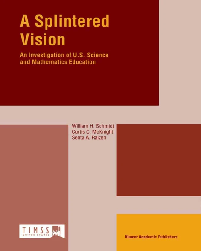 A Splintered Vision: An Investigation of U.S. Science and Mathematics Education