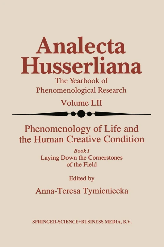 Springer Phenomenology of Life and the Human Creative Condition