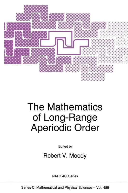 The Mathematics of Long-Range Aperiodic Order: 489 (Nato Science Series C:, 489)